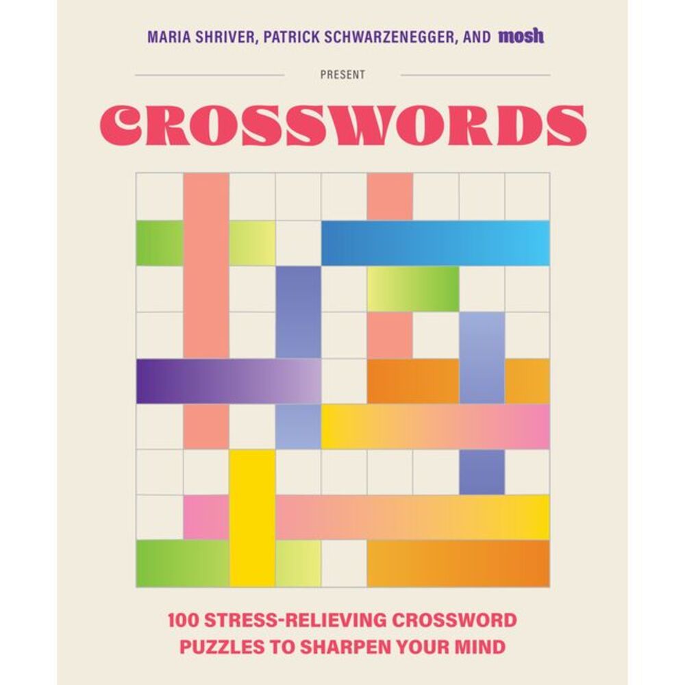 100 Stress-Relieving Crossword Puzzles to Sharpen Your Mind: Presented by Maria